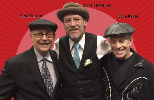 03/06/2025 Thursday Piano Summit  Dave Keyes, Scott Staton and Loren Korevec. The Blues, Boogie and Swing Piano Summit  7:30