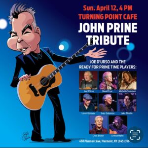 04/12/2026 Sunday A Tribute to John Prine 7pm
