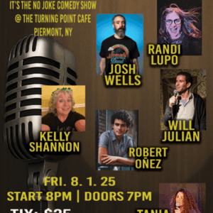 08/01/2025 Friday   THE NO JOKE StandUp COMEDY SHOW   8pm
