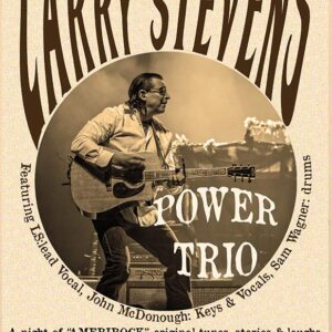 11/28/2026 Saturday THE LARRY STEVENS TRIO 8PM