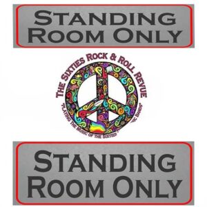 11/14/2025 Friday STANDING ROOM The Sixties Rock & Roll Revue" STANDING ROOM 8pm